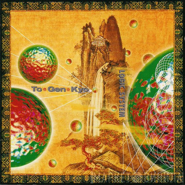 Logic System  - To Gen Kyo