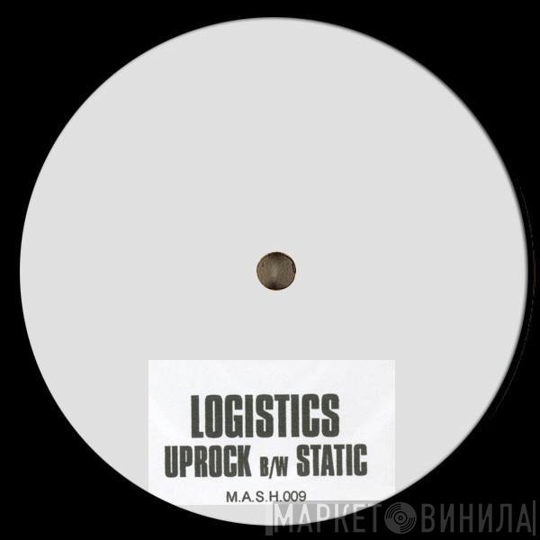 Logistics - Uprock b/w Static