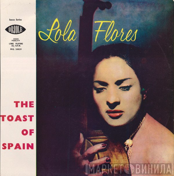 Lola Flores - The Toast Of Spain