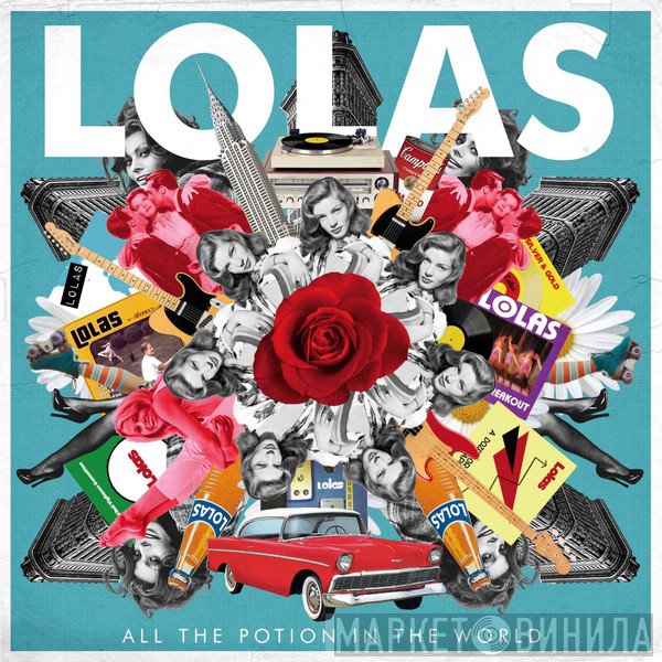 Lolas - All The Potion In The World