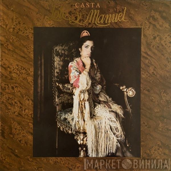 Lole Y Manuel  - Casta