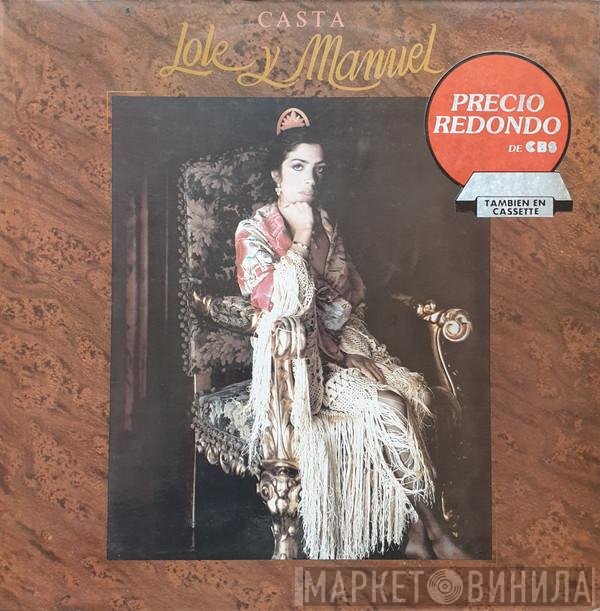 Lole Y Manuel  - Casta