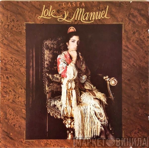 Lole Y Manuel  - Casta