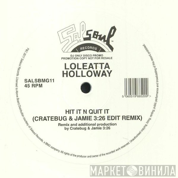 Loleatta Holloway - Hit It N Quit It (Cratebug & Jamie 3:26 Edit Remix)