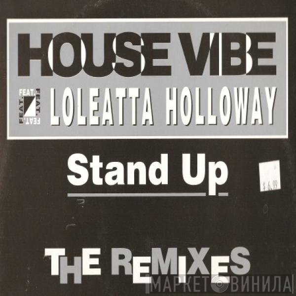 Loleatta Holloway, House Vibe - Stand Up (The Remixes)