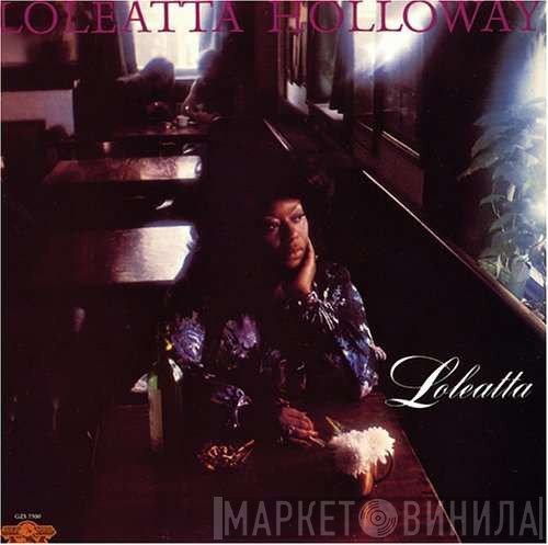 Loleatta Holloway  - Loleatta