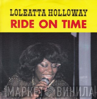 Loleatta Holloway  - Ride On Time