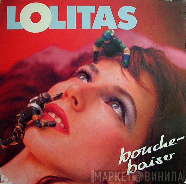 Lolitas  - Bouche-Baiser