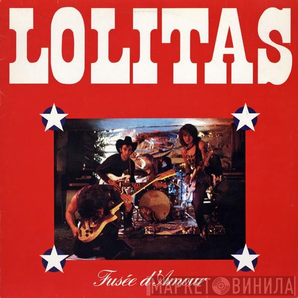 Lolitas  - Fusée D'Amour