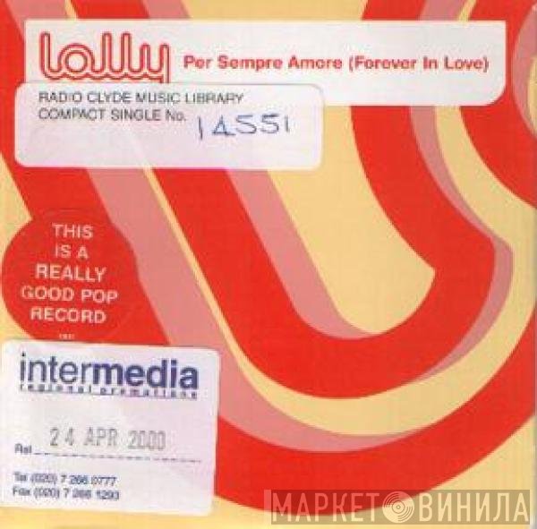 Lolly  - Per Sempre Amore (Forever In Love)
