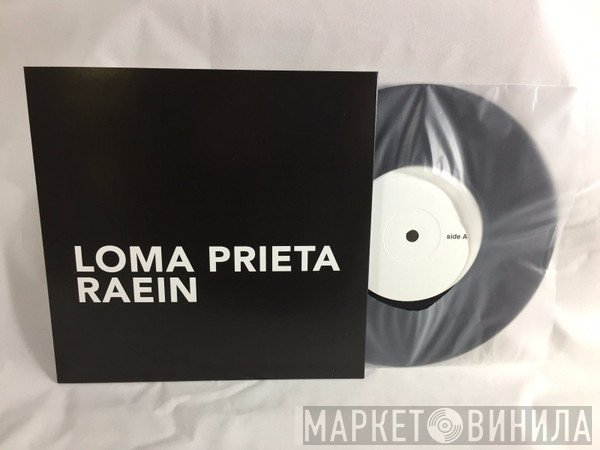 Loma Prieta / Raein  - Split