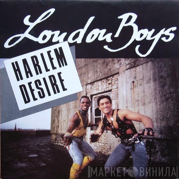 London Boys  - Harlem Desire