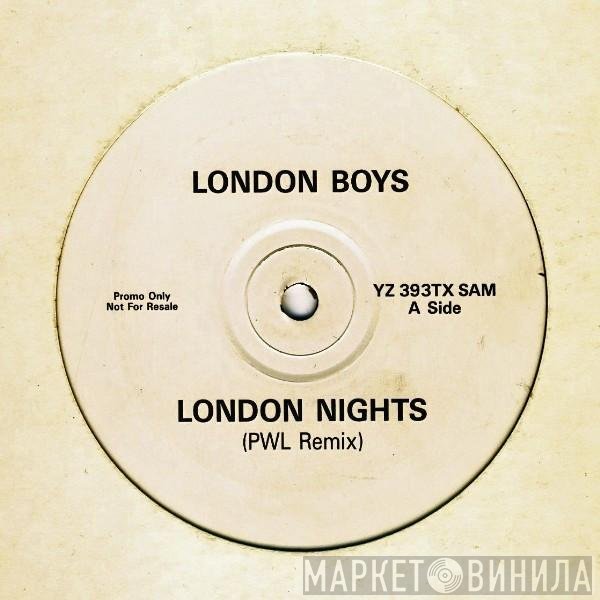 London Boys - London Nights (PWL Remix)
