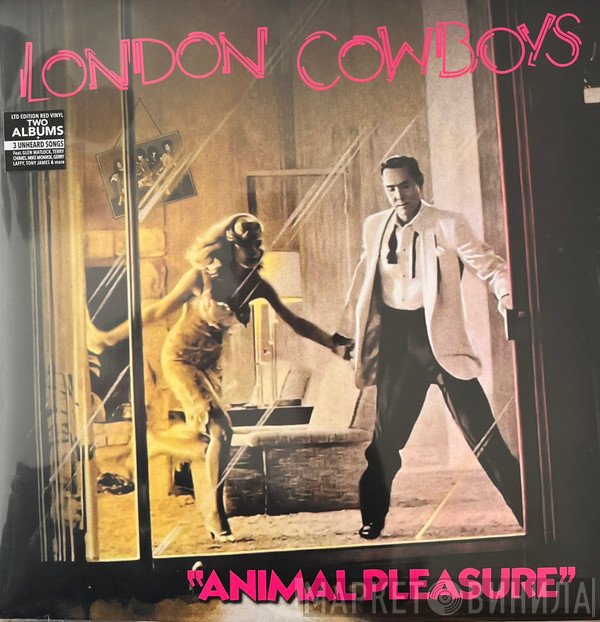 London Cowboys - Animal Pleasure + Tall In The Saddle