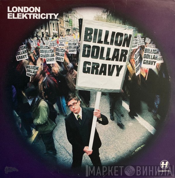 London Elektricity - Billion Dollar Gravy