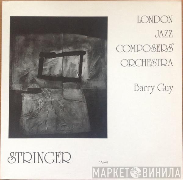 London Jazz Composers Orchestra, Barry Guy  - Stringer