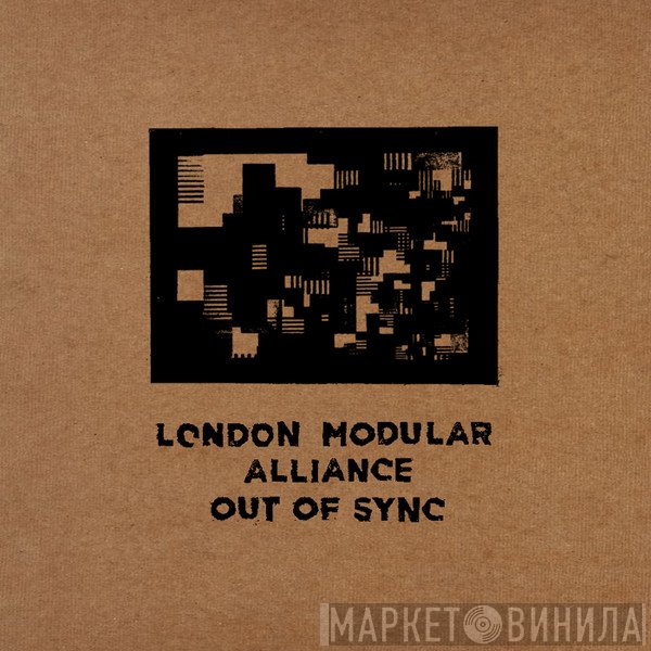 London Modular Alliance - Out Of Sync