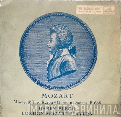 London Mozart Players, Harry Blech - Minuet And Trio K.409, German Dances K. 605