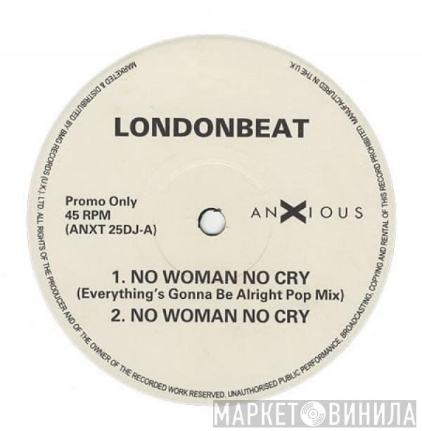 Londonbeat - No Woman No Cry