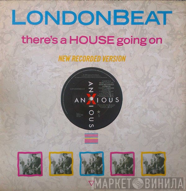 Londonbeat - There's A House Going On
