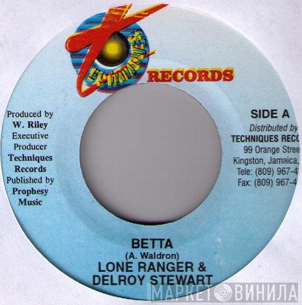 Lone Ranger, Delroy Stewart - Betta