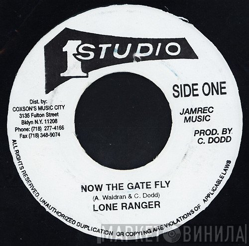 Lone Ranger  - Now The Gate Fly
