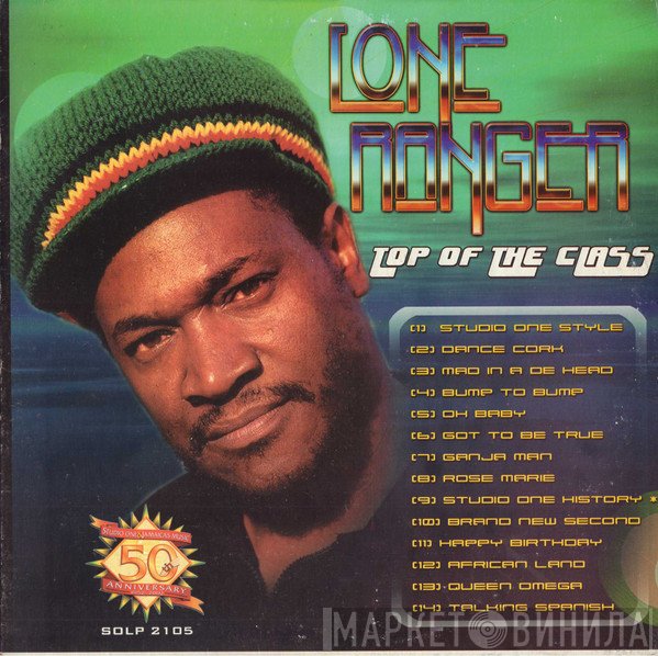 Lone Ranger  - Top Of The Class
