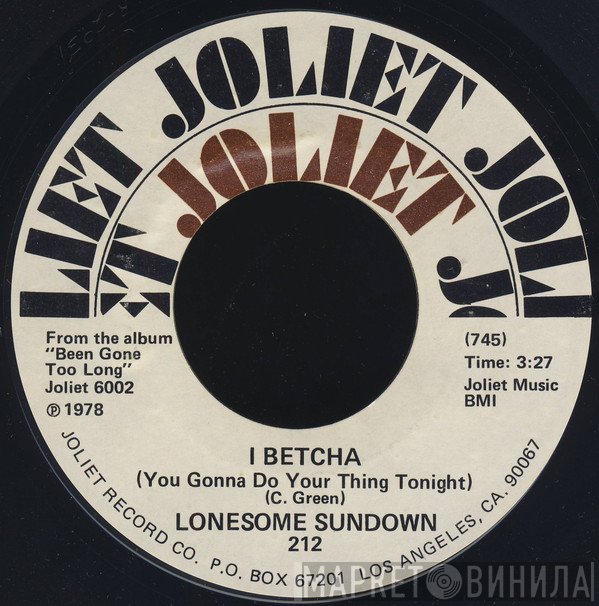 Lonesome Sundown - I Betcha (You Gonna Do Your Thing Tonight)