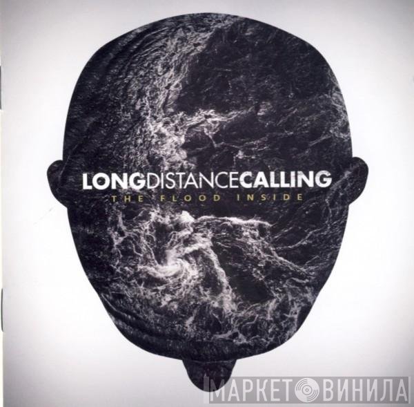 Long Distance Calling  - The Flood Inside