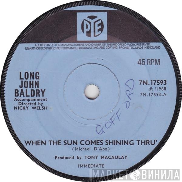 Long John Baldry - When The Sun Comes Shining Thru'