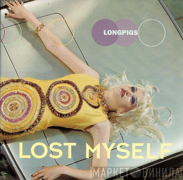 Longpigs - Lost Myself