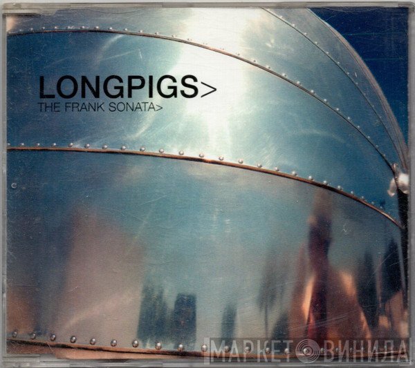 Longpigs - The Frank Sonata›