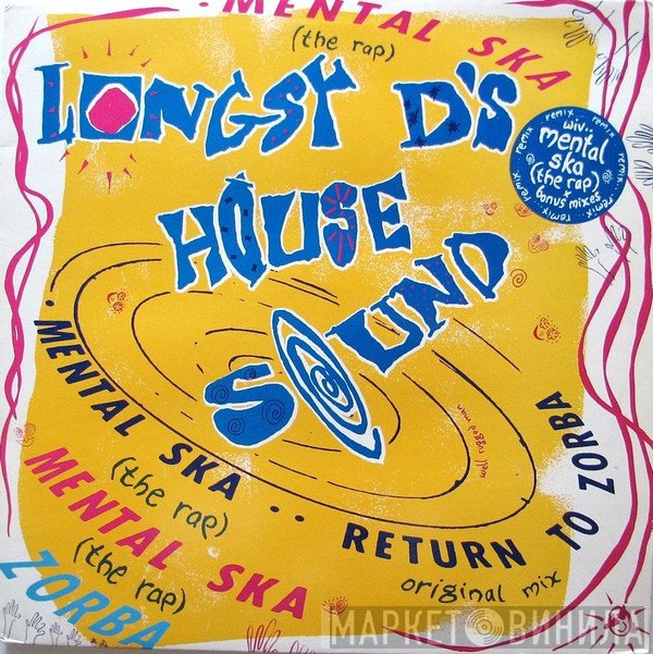 Longsy D - Mental Ska (The Rap)