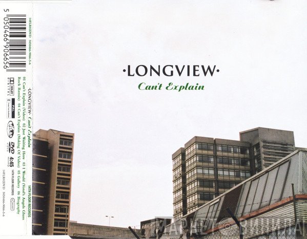 Longview  - Can't Explain