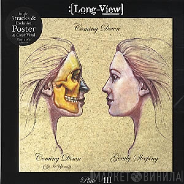 Longview - Coming Down / Gently Sleeping