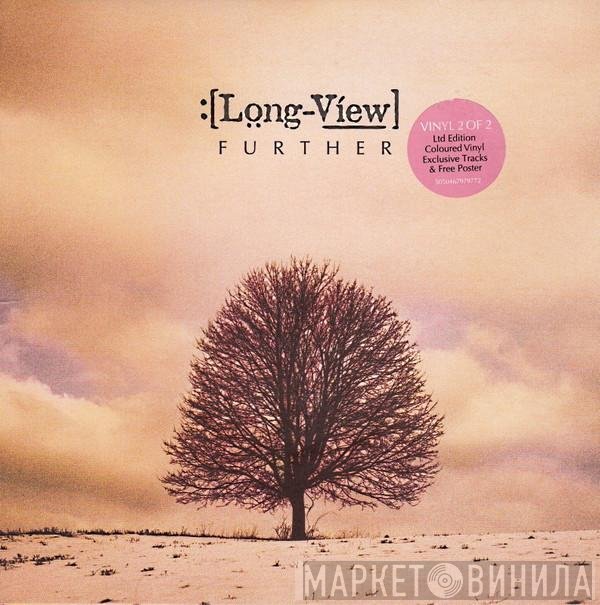 Longview - Further
