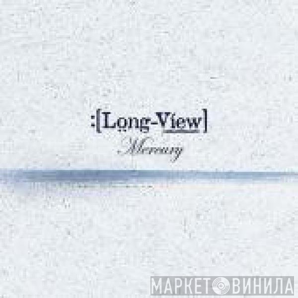 Longview - Mercury