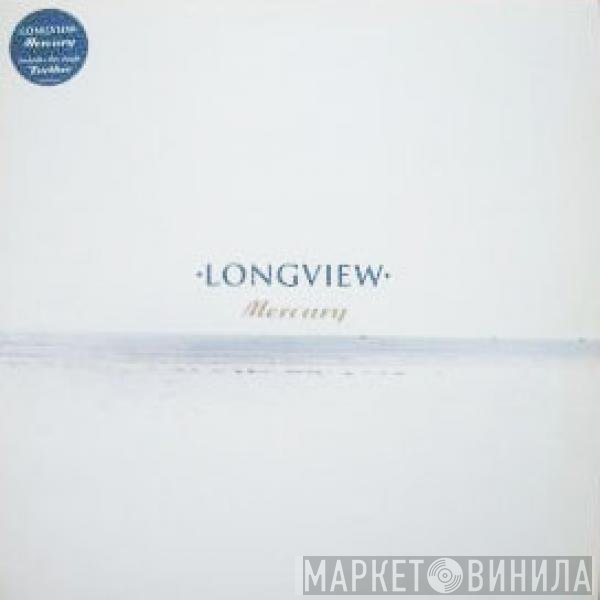 Longview  - Mercury