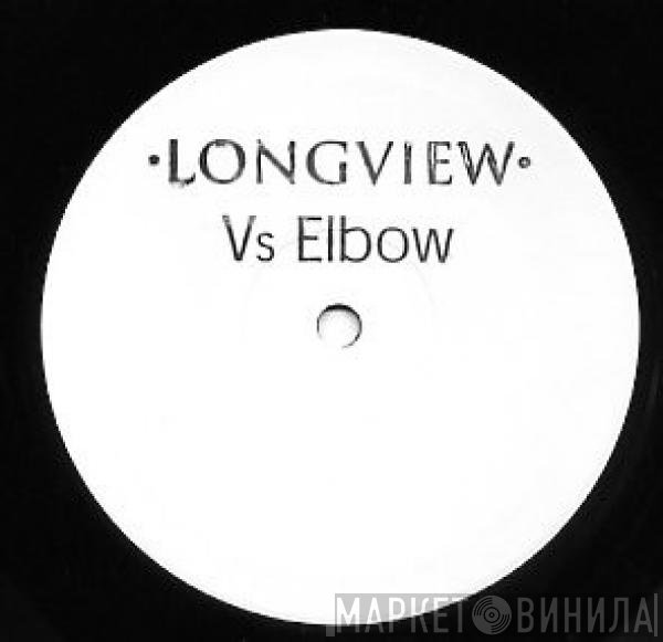 Longview vs. Elbow  - Further