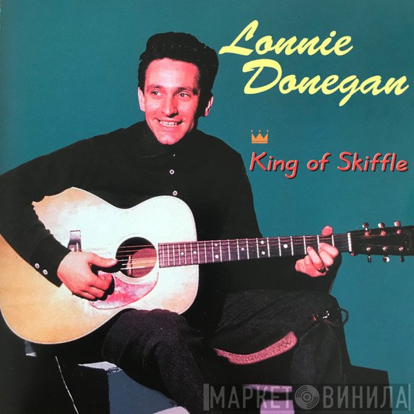 Lonnie Donegan - King Of Skiffle