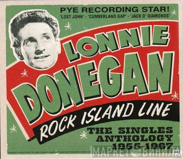 Lonnie Donegan - Rock Island Line - The Singles Anthology 1955-1967