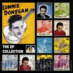 Lonnie Donegan - The EP Collection