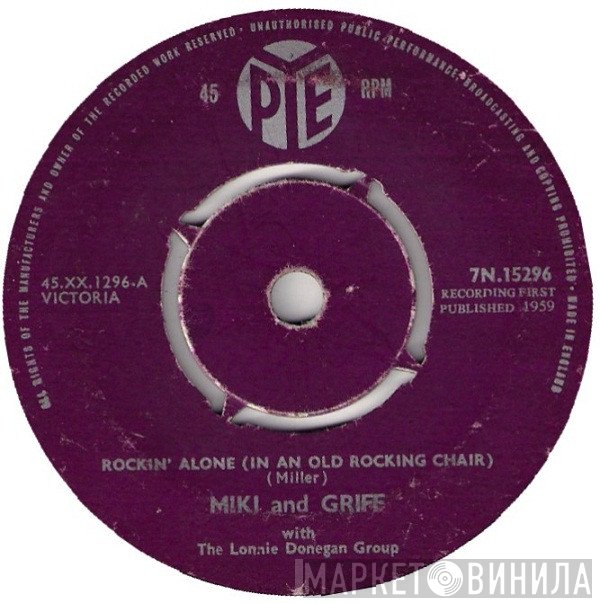 Lonnie Donegan's Skiffle Group, Miki & Griff - Rockin' Alone (In An Old Rocking Chair)