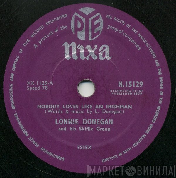 Lonnie Donegan's Skiffle Group - Nobody Loves Like An Irishman / The Grand Coolie Dam