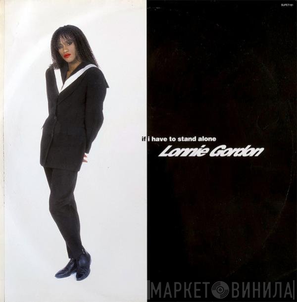 Lonnie Gordon - If I Have To Stand Alone