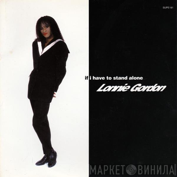 Lonnie Gordon - If I Have To Stand Alone