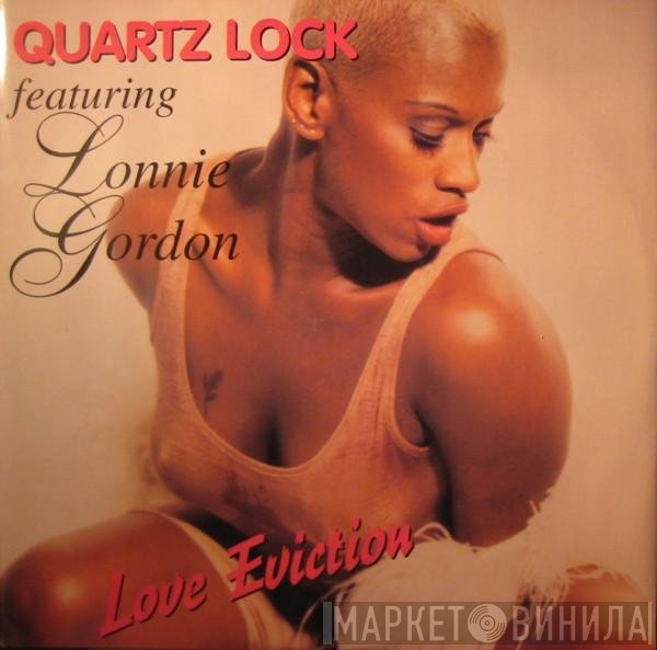 Lonnie Gordon, Quartzlock - Love Eviction