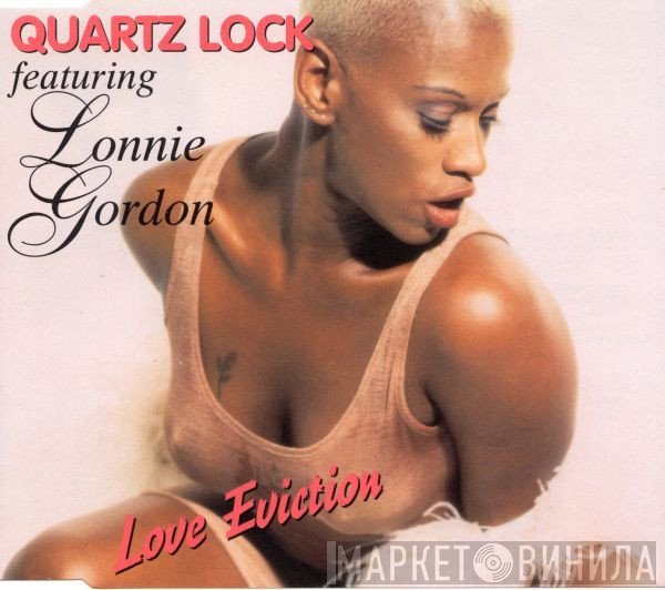 Lonnie Gordon, Quartzlock - Love Eviction