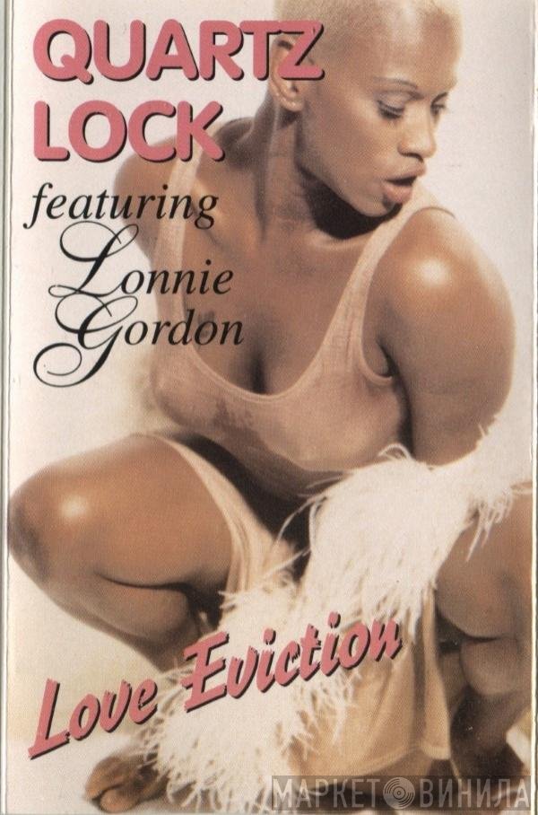 Lonnie Gordon, Quartzlock - Love Eviction