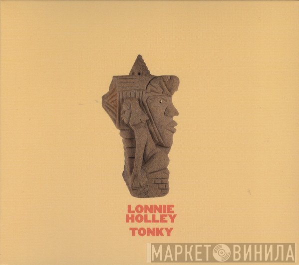 Lonnie Holley - Tonky